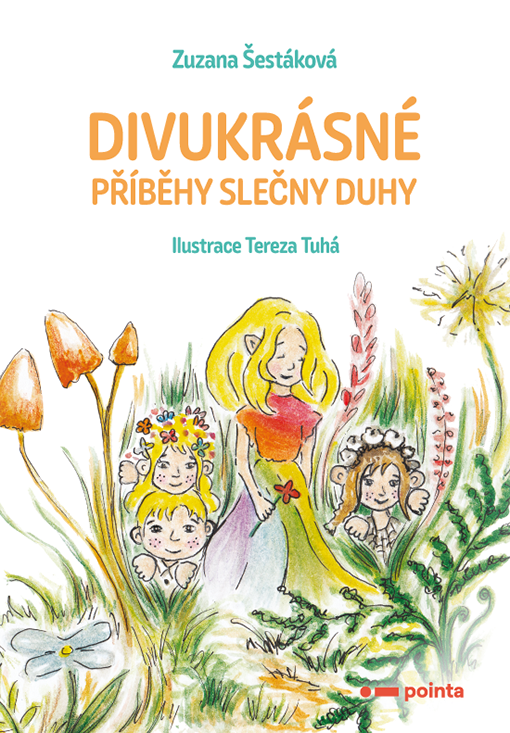 Divukrásné příběhy Slečny Duhy